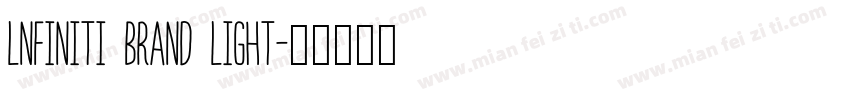lnfiniti Brand Light字体转换